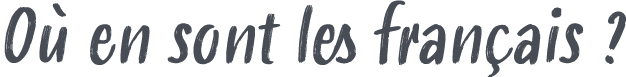 O en sont les fran ais ?