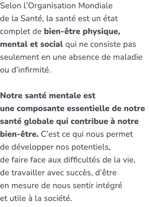Selon l’Organisation Mondiale de la Sant , la sant est un  tat complet de bien  tre physique, mental et social qui n...