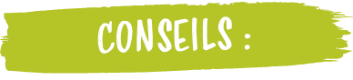 Conseils 