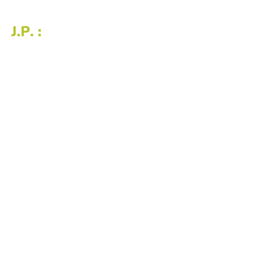  « J.P. : J’ai souvent entendu dire « On a une r gion qui est tr s pollu e ». Pas plus qu’ailleurs je vous le dis ! D...