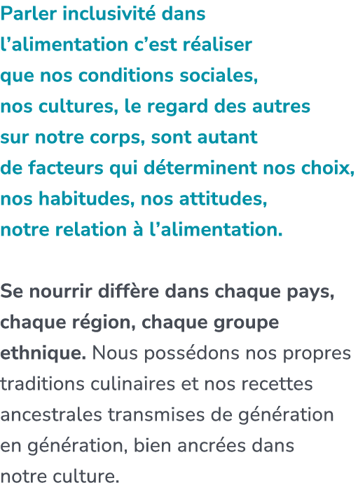 Parler inclusivit dans l’alimentation c’est r aliser que nos conditions sociales, nos cultures, le regard des autres...