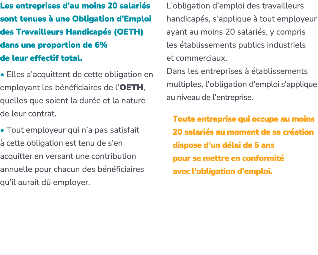 Les entreprises d’au moins 20 salari s sont tenues  une Obligation d’Emploi des Travailleurs Handicap s (OETH) dans ...