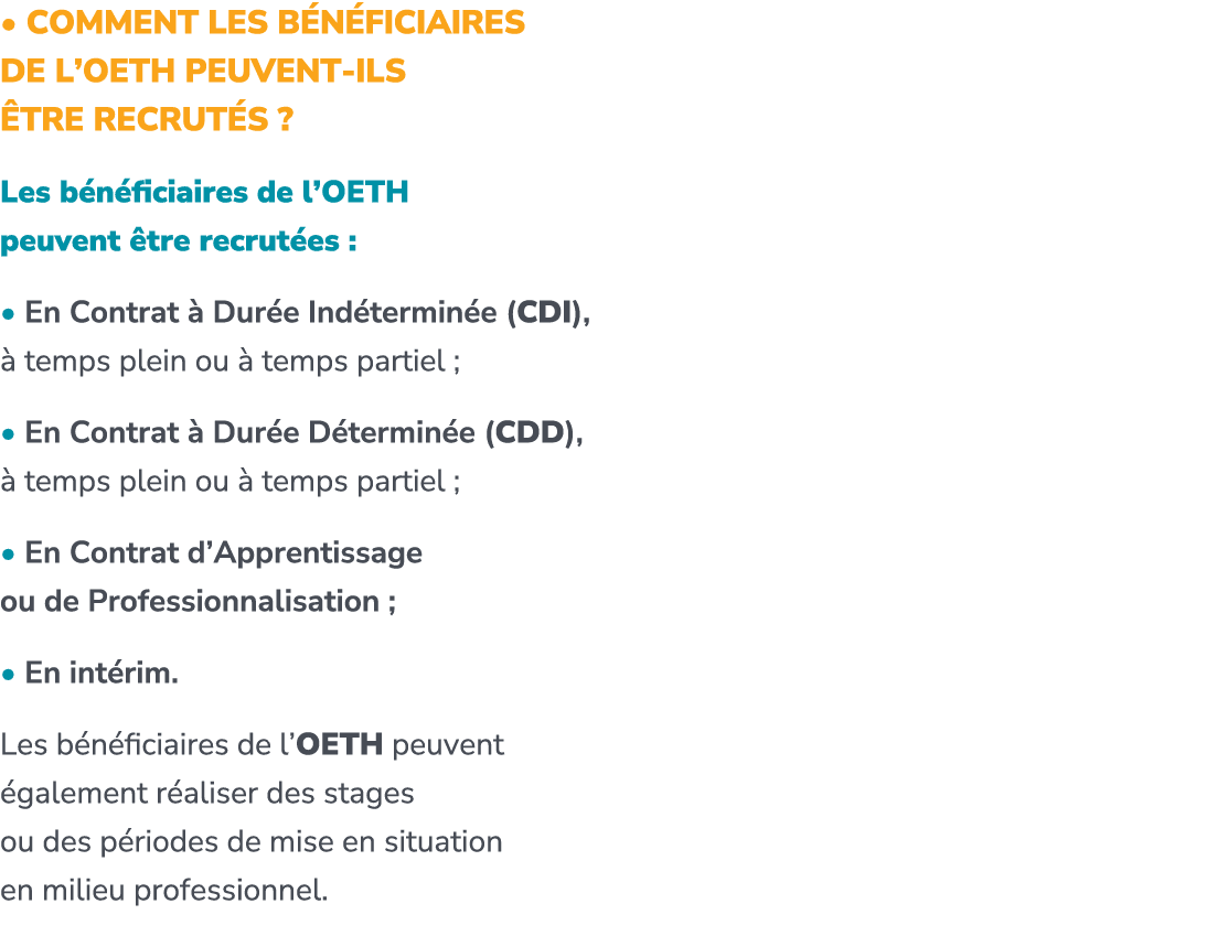 • Comment les b n ficiaires de l’OETH peuvent ils tre recrut s ? Les b n ficiaires de l’OETH peuvent  tre recrut es ...