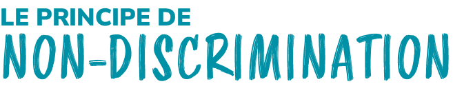 NON DISCRIMINATION,LE PRINCIPE D