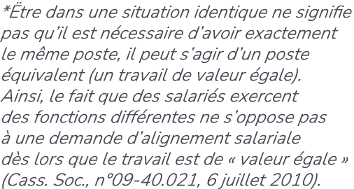 * tre dans une situation identique ne signifie pas qu’il est n cessaire d’avoir exactement le m me poste, il peut s’a...