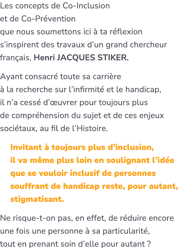 Les concepts de Co Inclusion et de Co Pr vention que nous soumettons ici  ta r flexion s’inspirent des travaux d’un ...