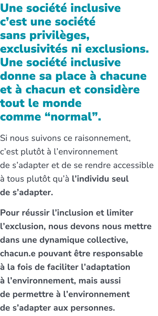 Une soci t inclusive c’est une soci t  sans privil ges, exclusivit s ni exclusions. Une soci t  inclusive donne sa p...