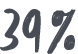 39%