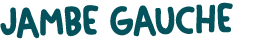 JAMBE GAUCHE