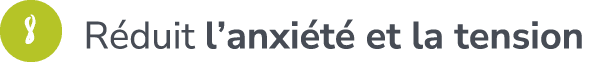 ￼ R duit l’anxi t et la tension