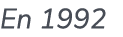 En 1992