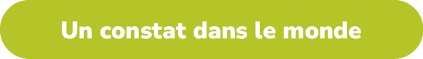 Un constat dans le mond