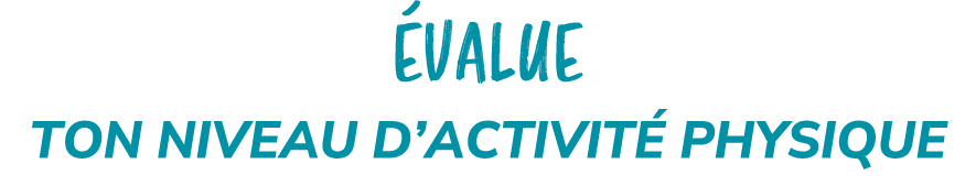  value ton niveau d’activit physique