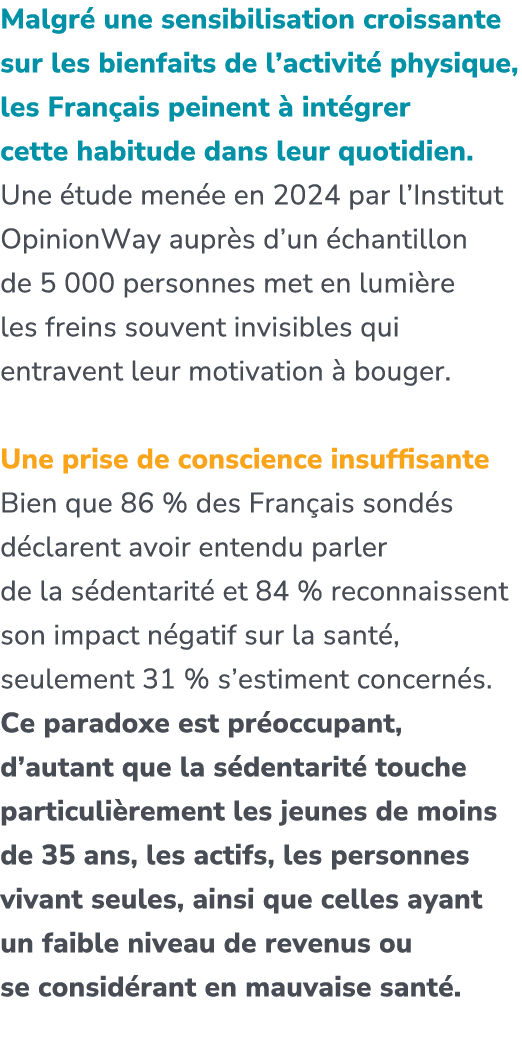 Malgr une sensibilisation croissante sur les bienfaits de l’activit  physique, les Fran ais peinent   int grer cette...