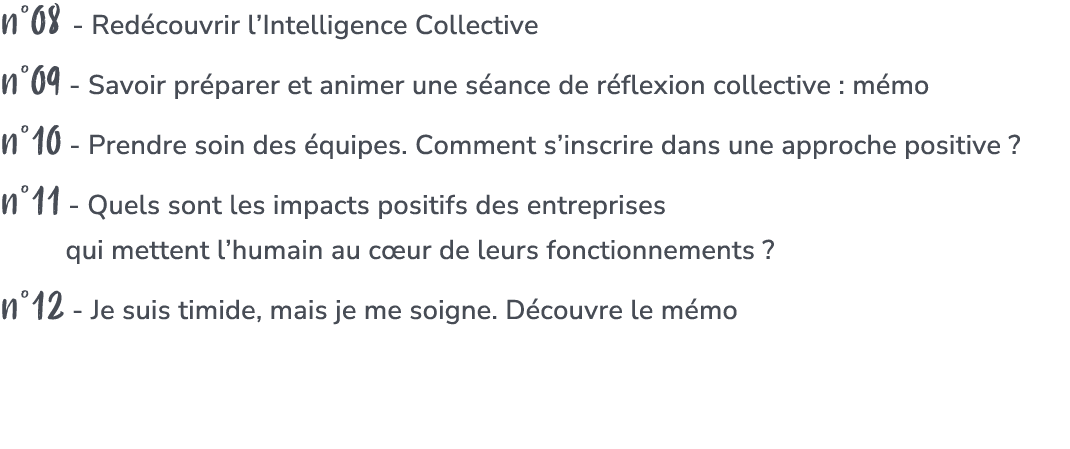 n°08 Red couvrir l’Intelligence Collective n°09 Savoir pr parer et animer une s ance de r flexion collective : m mo n...