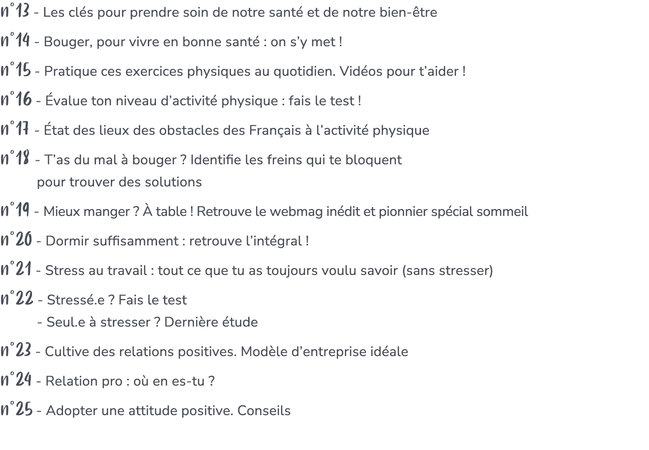 n°13 Les cl s pour prendre soin de notre sant et de notre bien  tre n°14 Bouger, pour vivre en bonne sant  : on s’y ...
