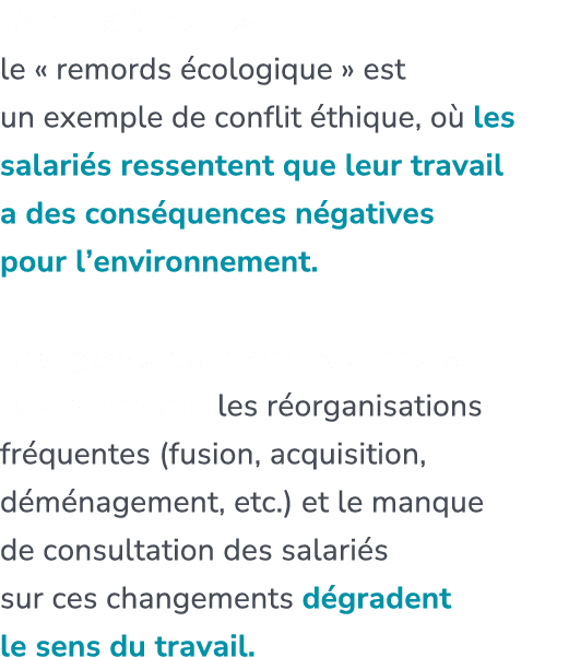 Conflits thiques : le « remords  cologique » est un exemple de conflit  thique, o  les salari s ressentent que leur ...