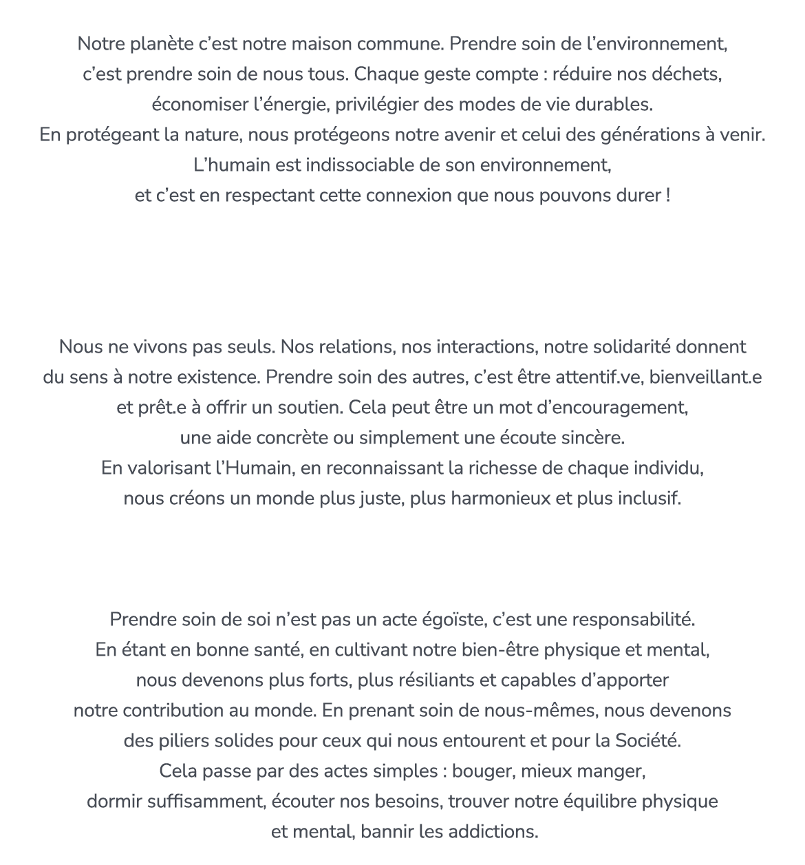  Notre plan te c’est notre maison commune. Prendre soin de l’environnement, c’est prendre soin de nous tous. Chaque g...