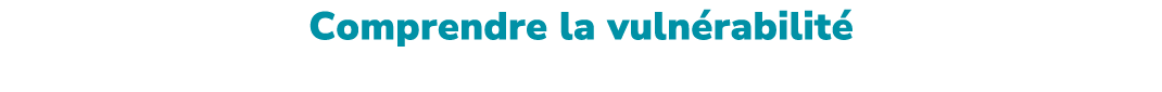 Comprendre la vuln rabilit D finitions, implications et cl s pour en faire une force.