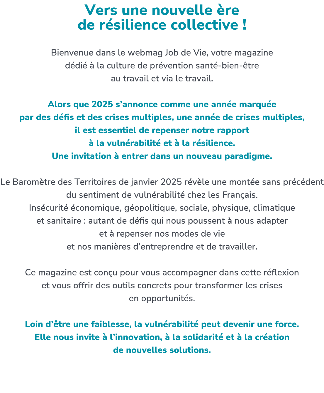 Vers une nouvelle re de r silience collective ! Bienvenue dans le webmag Job de Vie, votre magazine d di    la cultu...