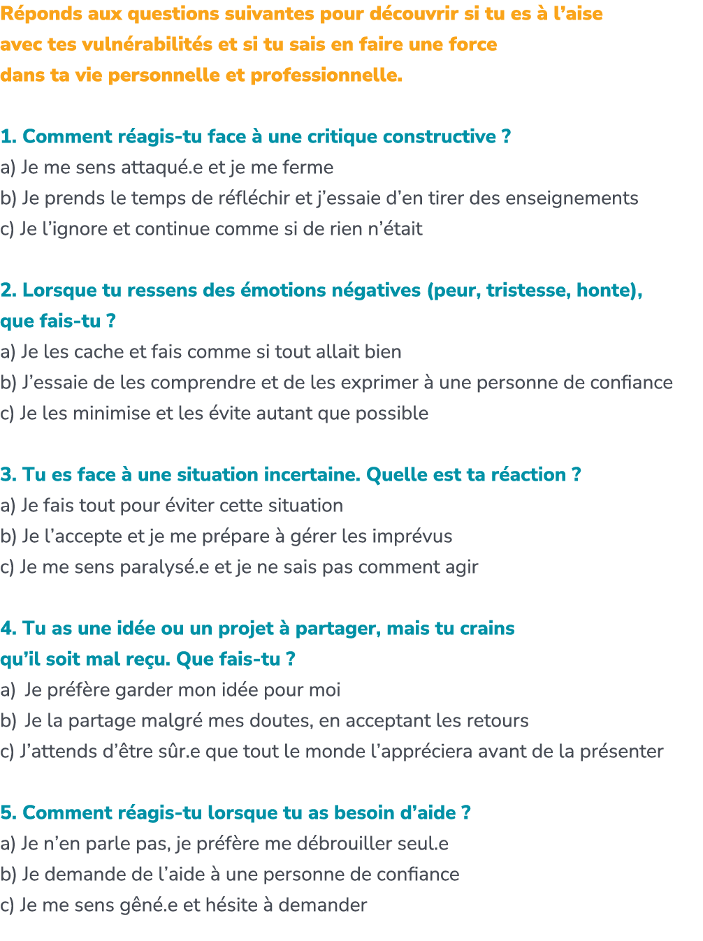R ponds aux questions suivantes pour d couvrir si tu es  l’aise avec tes vuln rabilit s et si tu sais en faire une f...